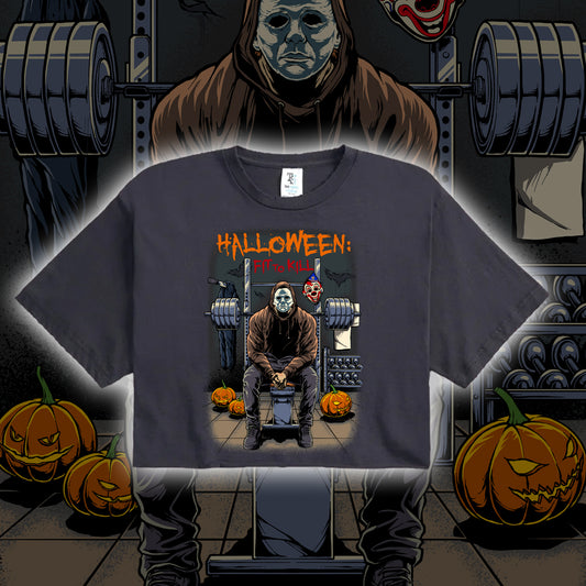 Halloween: Fit to Kill Cropped T-Shirt